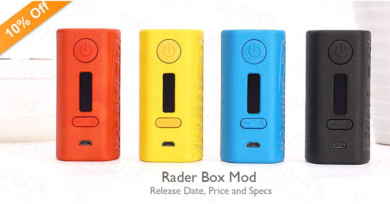 Rader Box Mod - Release Date, Price and Specs